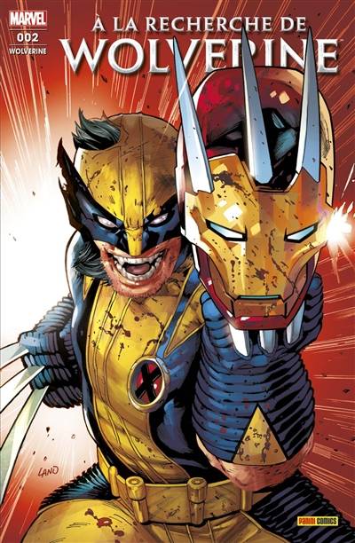 Wolverine, n° 2. A la recherche de Wolverine : les griffes d'un tueur | Charles Soule, Tom Taylor, Mariko Tamaki, Matteo Buffagni, R.B. Silva, Butch Guice, Jim Charalampidis, Guru eFX, Dan Brown, Laurence Belingard