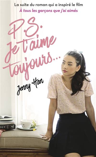 P.S. : je t'aime toujours... | Jenny Han, Mathilde Roger