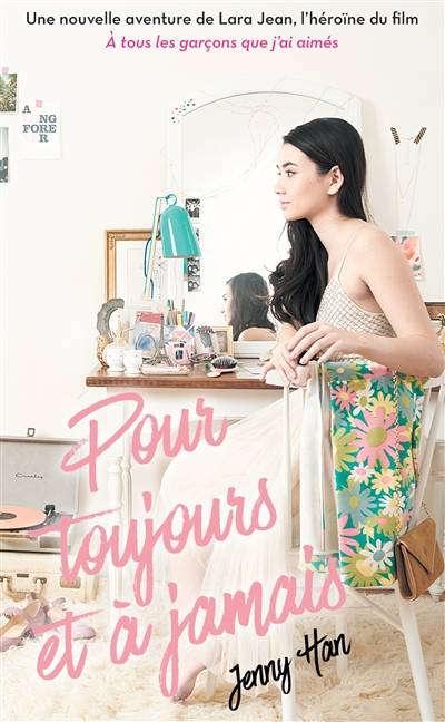 Pour toujours et à jamais | Jenny Han, Mathilde Roger