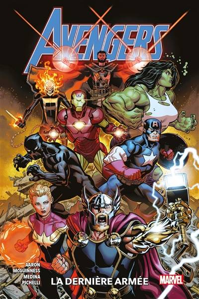 Avengers. Vol. 1. La dernière armée | Jason Aaron, Sara Pichelli, Ed McGuinness, Paco Medina, David Curiel, Jérémy Manesse