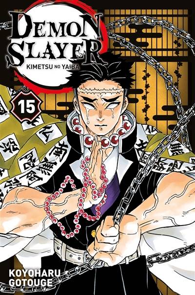 Demon slayer : Kimetsu no yaiba. Vol. 15 | Koyoharu Gotouge, Xavière Daumarie