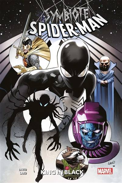 Symbiote Spider-Man : king in black | Peter David, Greg Land, Frank D'Armata, Christophe Semal, Ben KG