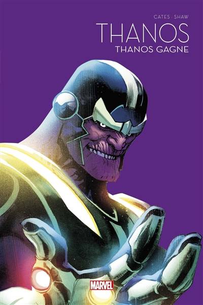 Thanos. Thanos gagne | Donny Cates, Geoff Shaw, Antonio Fabela, Mathieu Auverdin, Makma studio