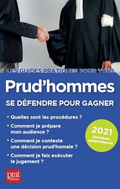 Prud'hommes : se défendre pour gagner : 2021 | Brigitte Vert, Sandrine Bourdais