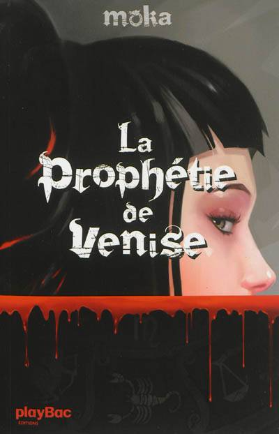 La prophétie de Venise | Moka