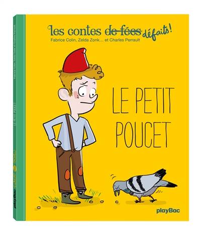 Le Petit Poucet | Fabrice Colin, Zelda Zonk, Charles Perrault