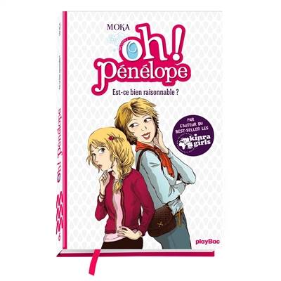 Oh ! Pénélope. Vol. 6. Est-ce bien raisonnable ? | Moka, Nancy Pena