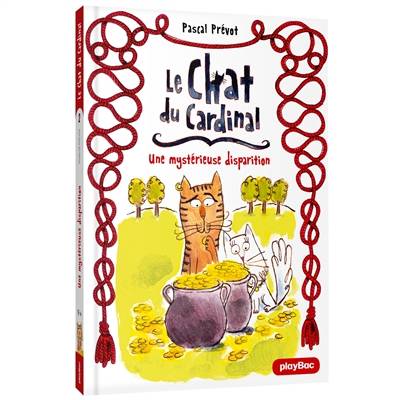 Le chat du cardinal. Vol. 2. Une mystérieuse disparition | Pascal Prevot, Louis Thomas