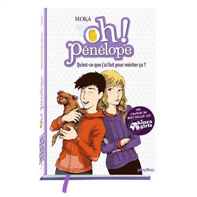 Oh ! Pénélope. Vol. 7. Qu'est-ce que j'ai fait pour mériter ça ? | Moka, Nancy Pena