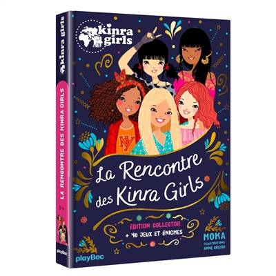 Kinra girls. Vol. 1. La rencontre des Kinra girls | Moka, Anne Cresci