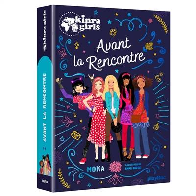 Kinra girls. Avant la rencontre | Moka, Anne Cresci