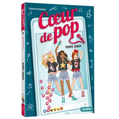 Coeur de pop. Vol. 2. Première chanson | Catherine Kalengula, Stéphanie Lezziero