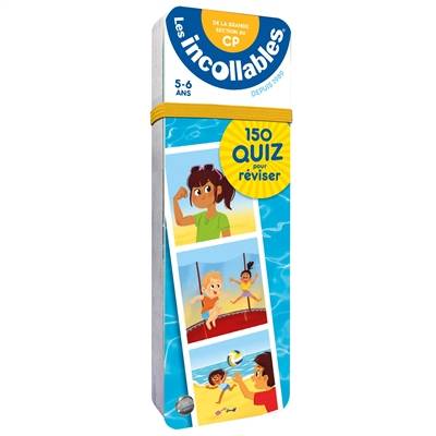 Les incollables : 150 quiz pour réviser : de la grande section au CP, 5-6 ans | 