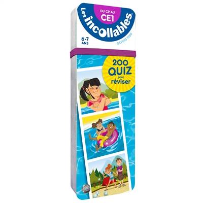 Les incollables : 200 quiz pour réviser : du CP au CE1, 6-7 ans | 