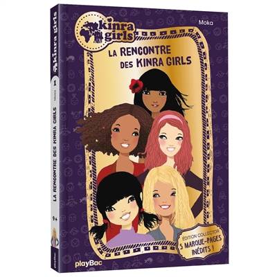 Kinra girls. Vol. 1. La rencontre des Kinra girls | Moka, Anne Cresci