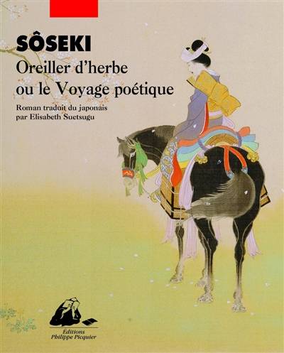 Oreiller d'herbe ou Le voyage poétique | Soseki Natsume, Elisabeth Suetsugu