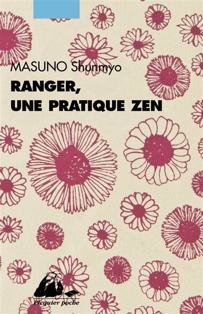 Ranger, une pratique zen | Shunmyo Masuno, Elisabeth Charlot