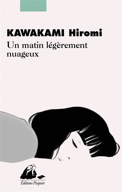 Un matin légèrement nuageux | Hiromi Kawakami, Elisabeth Suetsugu