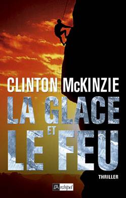 La glace et le feu | Clinton McKinzie, Joseph Antoine