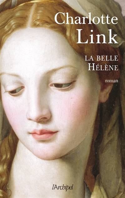 La belle Hélène | Charlotte Link, Jean-Marie Argeles