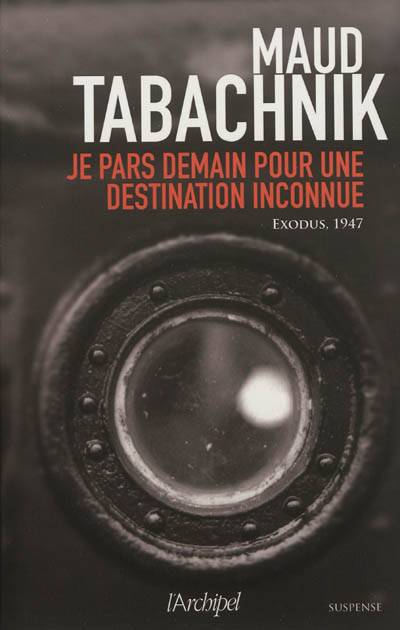 Je pars demain pour une destination inconnue | Maud Tabachnik