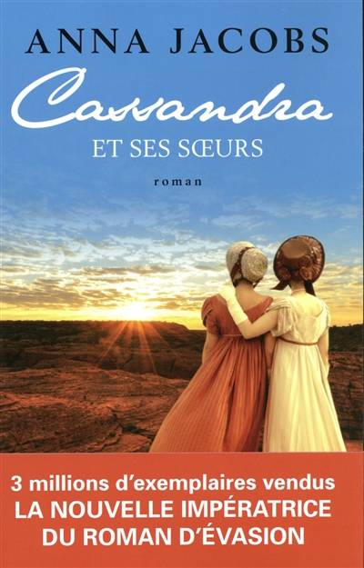 Cassandra et ses soeurs | Anna Jacobs, Sebastian Danchin