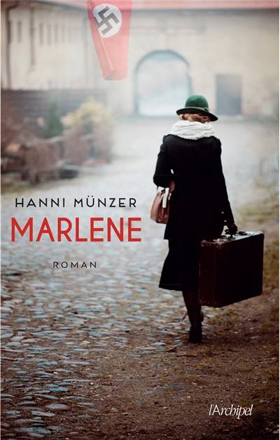 Marlene | Hanni Münzer, Anne-Judith Descombey