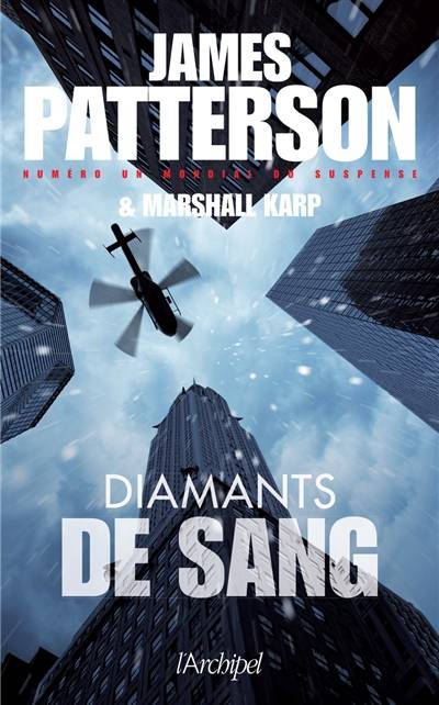 Diamants de sang | James Patterson, Marshall Karp, Antoine Guillemain