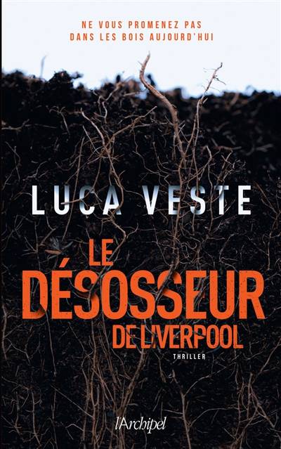 Le désosseur de Liverpool : thriller | Luca Veste, Philippe Vigneron