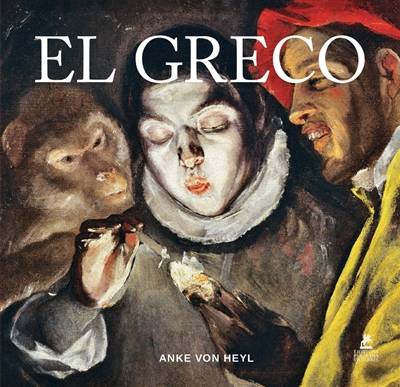 El Greco | Anke von Heyl, Julie Fillatre