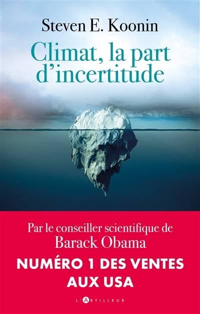 Climat, la part d'incertitude | Steven E. Koonin