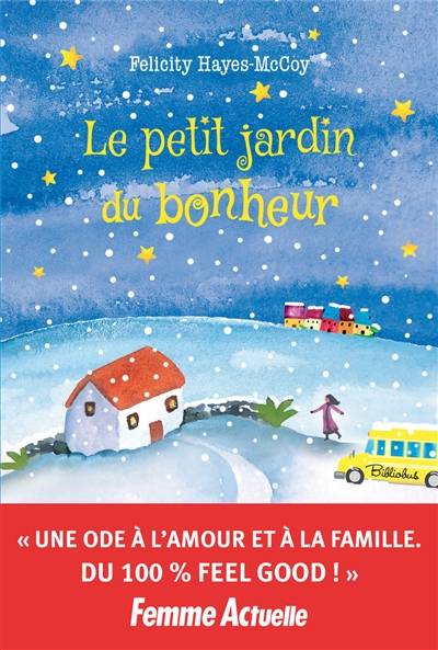 Le petit jardin du bonheur | Felicity Hayes-McCoy, Eve Vila