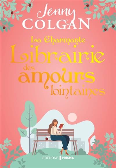 La charmante librairie des amours lointaines | Jenny Colgan, Laure Motet