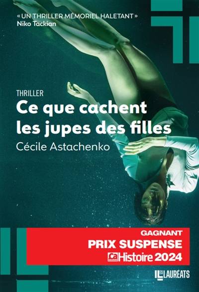 Ce que cachent les jupes des filles : thriller psychologique | Cecile Astachenko