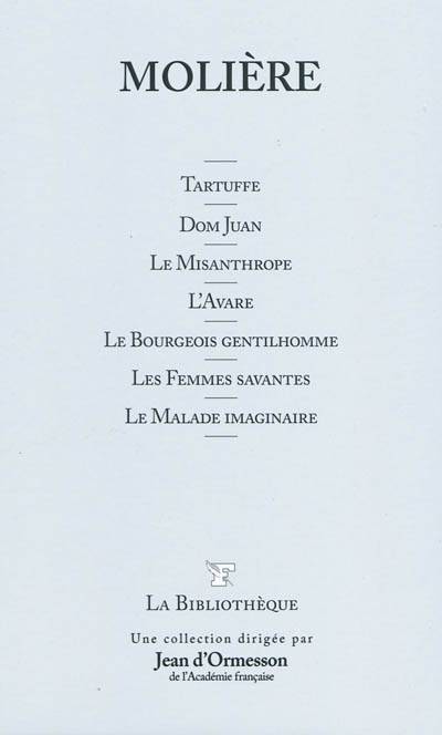 Tartuffe. Don Juan. Le misanthrope | Molière, Jean d' Ormesson