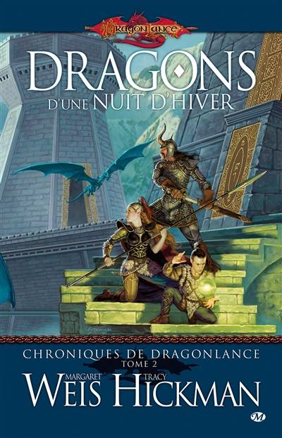 Chroniques de Dragonlance. Vol. 2. Dragons d'une nuit d'hiver | Margaret Weis, Tracy Hickman, Michael Williams, Denis Beauvais, Sébastien Baert