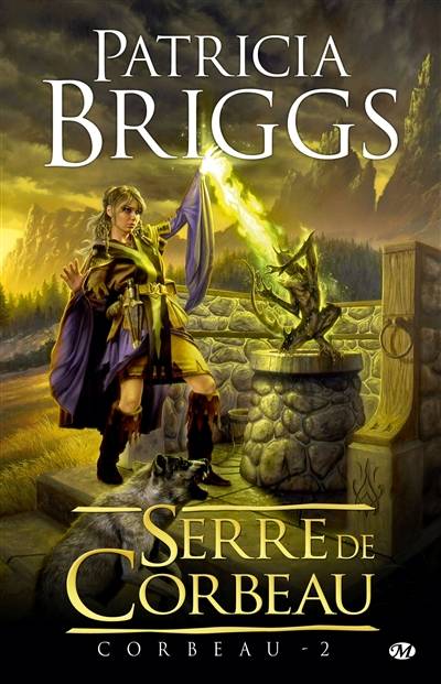 Corbeau. Vol. 2. Serre de corbeau | Patricia Briggs, Joachim Zemmour