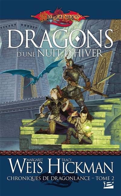 Chroniques de Dragonlance. Vol. 2. Dragons d'une nuit d'hiver | Margaret Weis, Tracy Hickman, Sébastien Baert