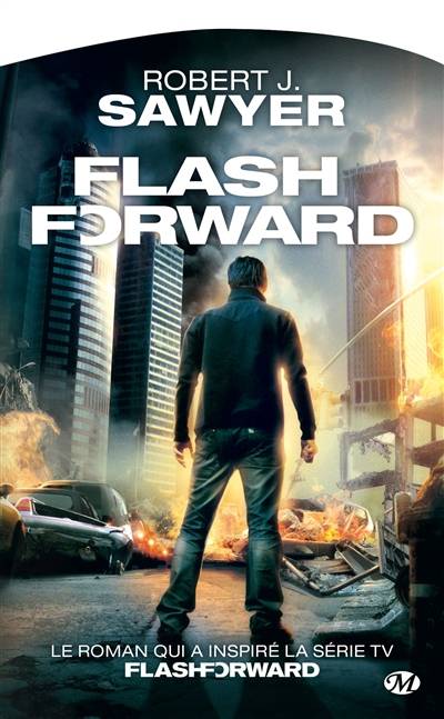 Flashforward | Robert J. Sawyer, Thierry Arson