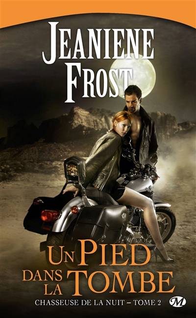 Chasseuse de la nuit. Vol. 2. Un pied dans la tombe | Jeaniene Frost, Frédéric Grut