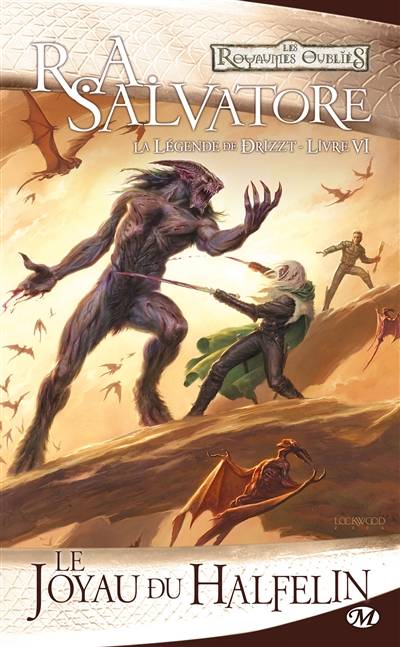 La légende de Drizzt. Vol. 6. Le joyau du Halfelin | R.A. Salvatore, Eric Betsch