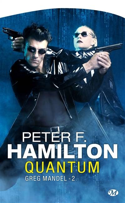 Greg Mandel. Vol. 2. Quantum | Peter F. Hamilton, Thierry Arson, Sara Doke