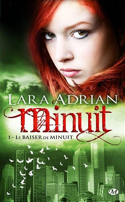 Minuit. Vol. 1. Le baiser de minuit | Lara Adrian, Franck Richet