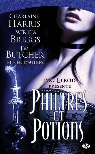 Philtres et potions : anthologie bit-lit | Patricia Nead Elrod