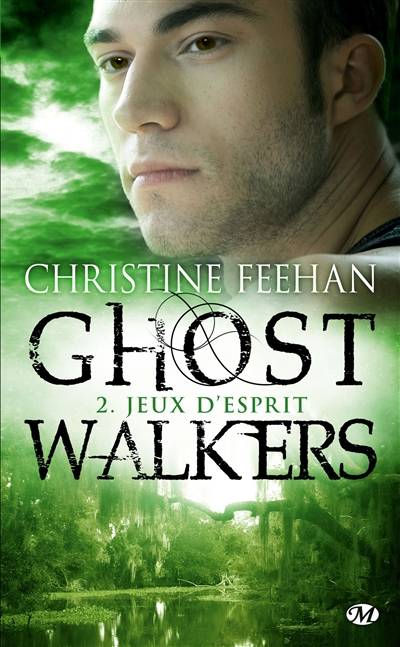 GhostWalkers. Vol. 2. Jeux d'esprit | Christine Feehan