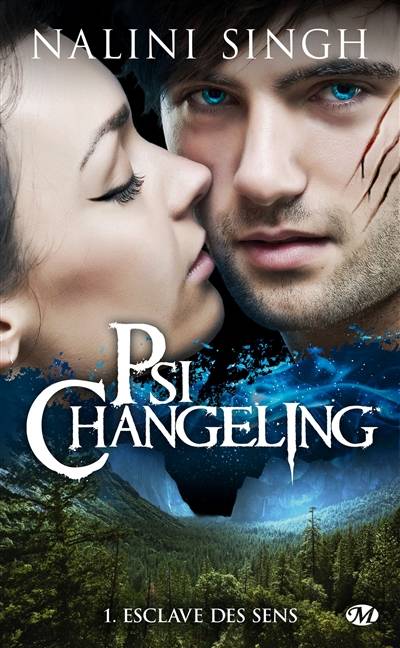 Psi-changeling. Vol. 1. Esclave des sens | Nalini Singh, Claire Jouanneau