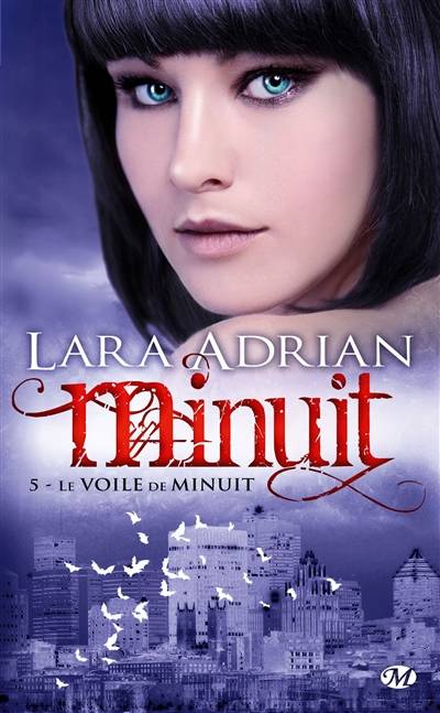 Minuit. Vol. 5. Le voile de minuit | Lara Adrian