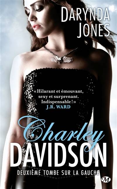 Charley Davidson. Vol. 2. Deuxième tombe sur la gauche | Darynda Jones, Isabelle Pernot