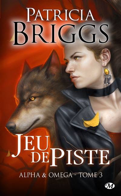 Alpha & Omega. Vol. 3. Jeu de piste | Patricia Briggs, Eléonore Kempler