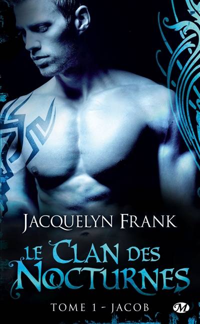 Le clan des nocturnes. Vol. 1. Jacob | Jacquelyn Beth Frank, Zeynep Diker